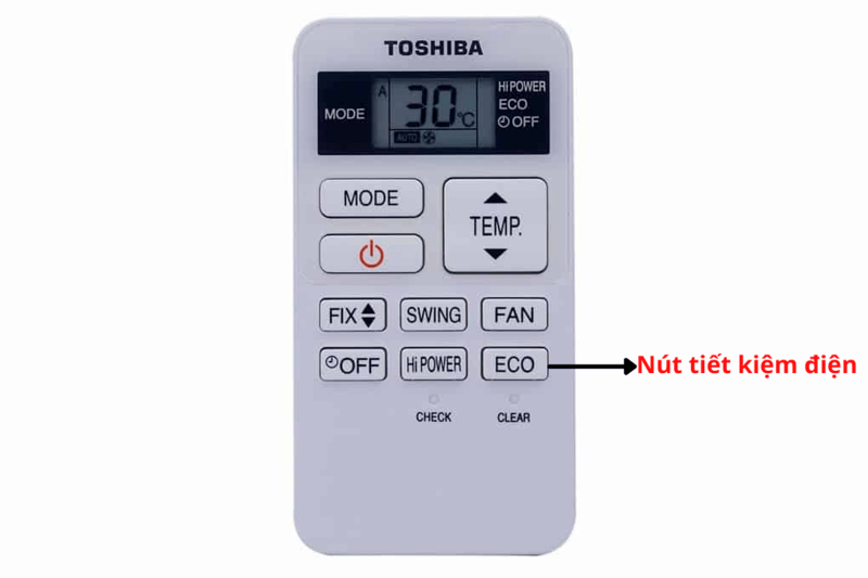Cách sử dụng remote máy lạnh Toshiba bật chế độ tiết kiệm điện